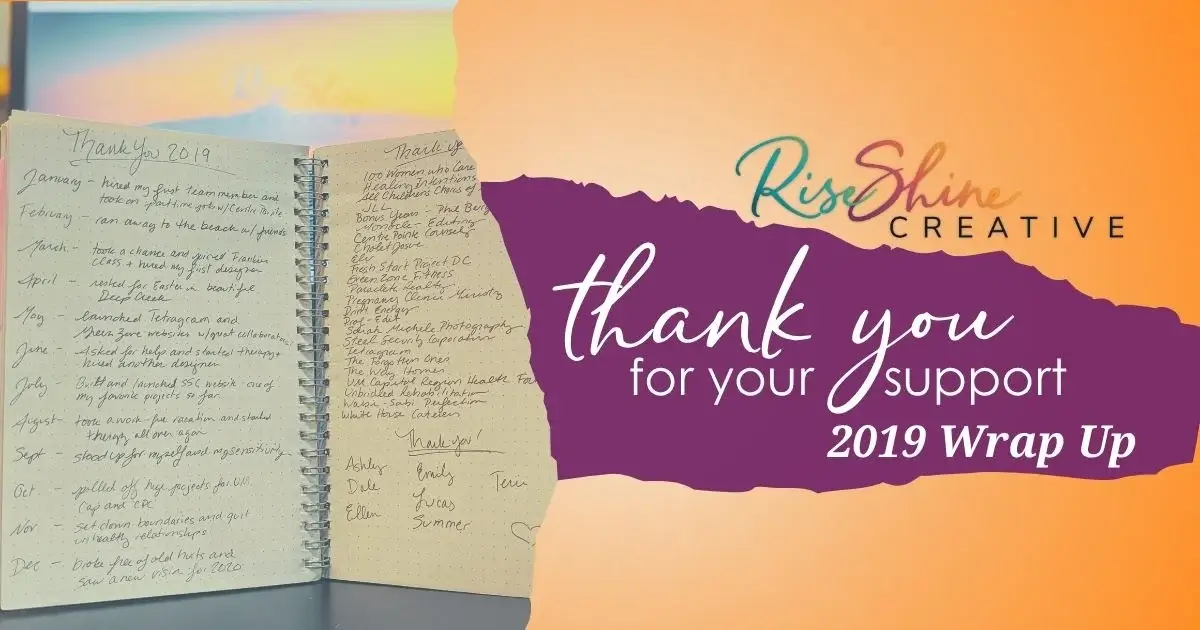 reflections on 2019 Rise Shine Creative 2019 thank you message and notes